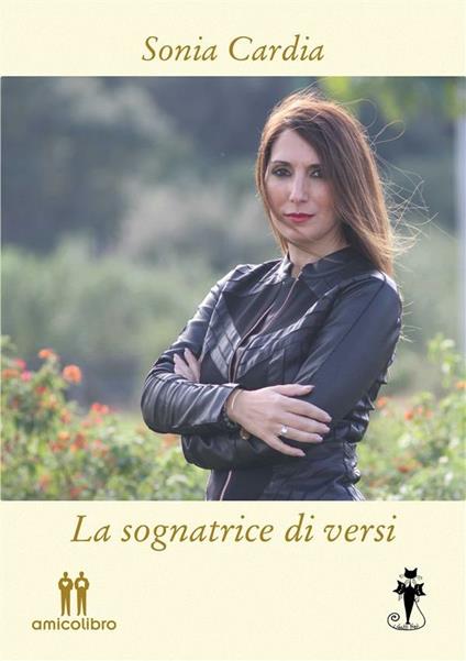 La sognatrice di versi - Sonia Cardia - ebook
