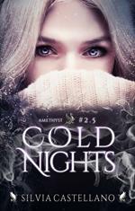 Cold nights. Amethyst. Vol. 2.5