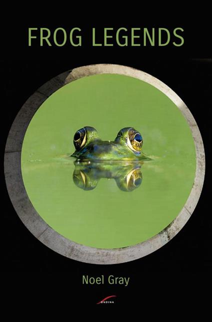 Frog legends - Noël Gray - copertina