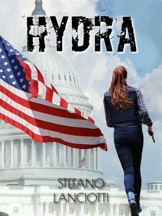 Hydra. Nome in codice: Nemmera. Vol. 3 - Stefano Lanciotti - ebook