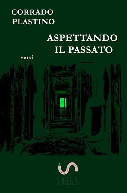 Aspettando il passato - Corrado Plastino - copertina