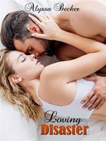 Loving disaster