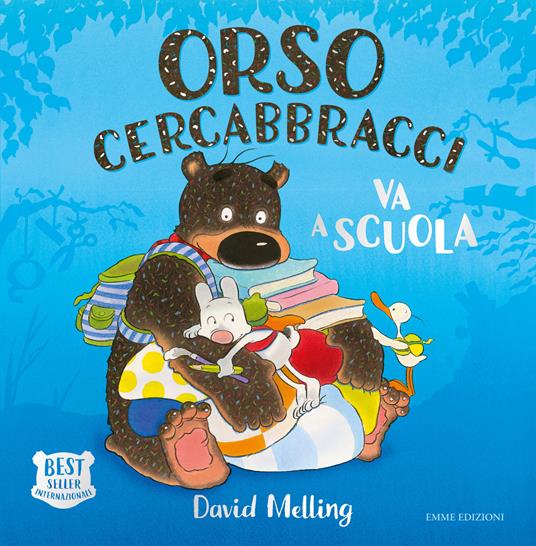 Orso Cercabbracci va a scuola. Ediz. a colori - David Melling - copertina