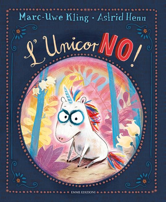 L' unicorNO! Ediz. a colori - Marc-Uwe Kling - copertina