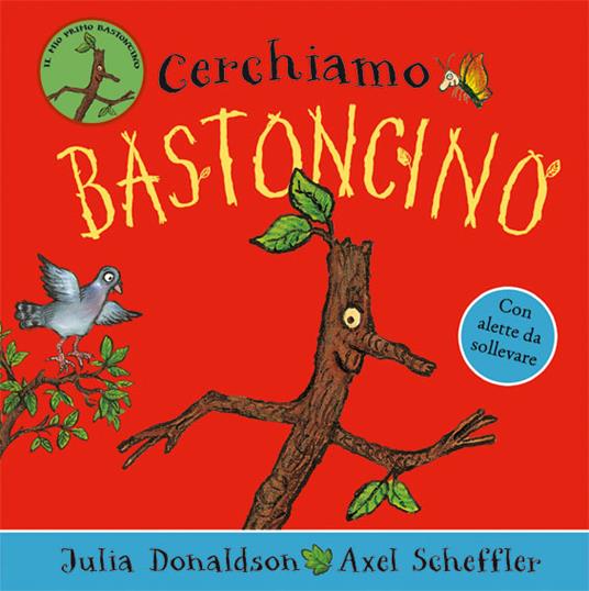 Cerchiamo Bastoncino. Ediz. a colori - Julia Donaldson - copertina