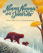 Ninna nanna dell'inverno. Ediz. illustrata