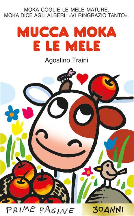 Mucca Moka e le mele. Ediz. a colori - Agostino Traini - copertina