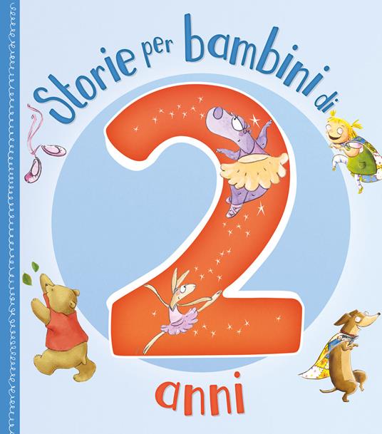 Storie per bambini di 2 anni. Ediz. a colori - Lucia Feoli - Libro - Emme  Edizioni 