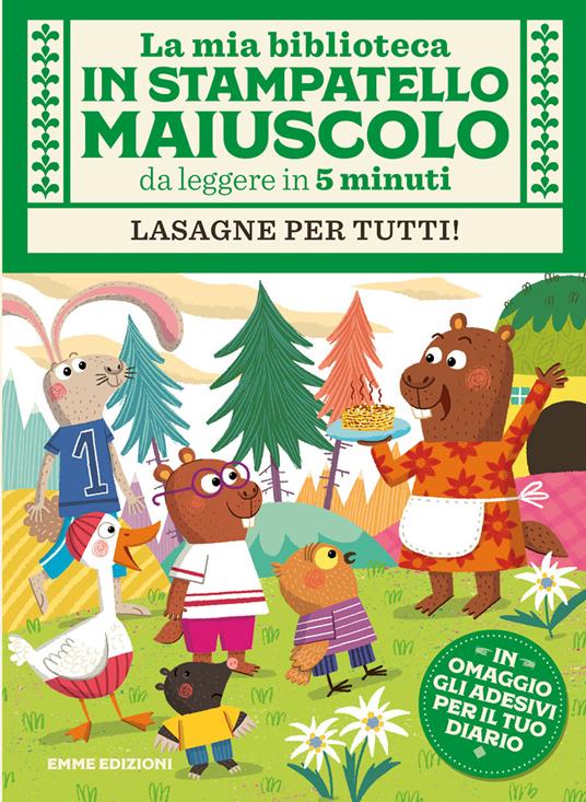 Lasagne per tutti! Con adesivi. Stampatello maiuscolo. Ediz. a colori - Giuditta Campello - copertina