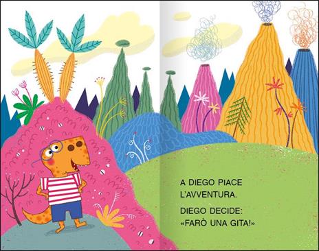 Una gita avventurosa per Diego il dinosauro. Stampatello maiuscolo. Ediz. a colori - Raffaella Bolaffio - 2