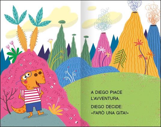 Una gita avventurosa per Diego il dinosauro. Stampatello maiuscolo. Ediz. a colori - Raffaella Bolaffio - 2