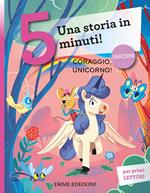 Coraggio, unicorno! Stampatello maiuscolo. Ediz. a colori