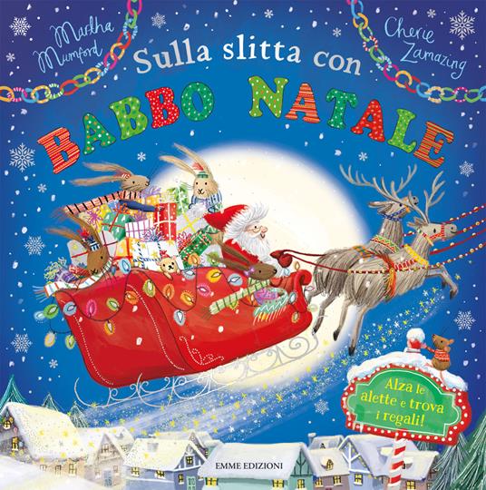 Sulla slitta con Babbo Natale. Ediz. a colori - Martha Mumford - copertina