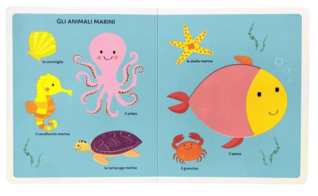 Gli animali. Un libro da toccare. Ediz. a colori - 2