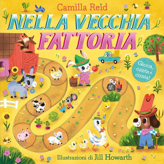 Nella vecchia fattoria. Ediz. a colori - Camilla Reid - copertina