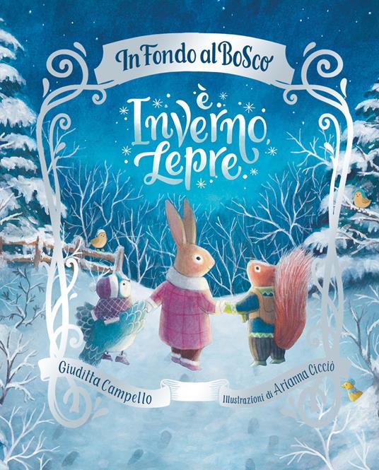 È inverno, Lepre. Ediz. a colori - Giuditta Campello - copertina