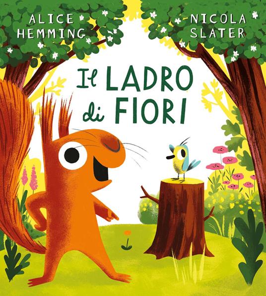 Il ladro di fiori. Ediz. a colori - Alice Hemming - copertina