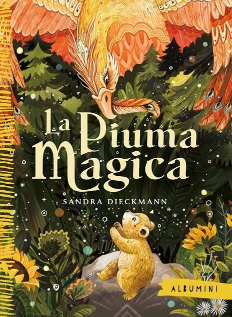 La piuma magica. Ediz. a colori - Sandra Dieckmann - copertina