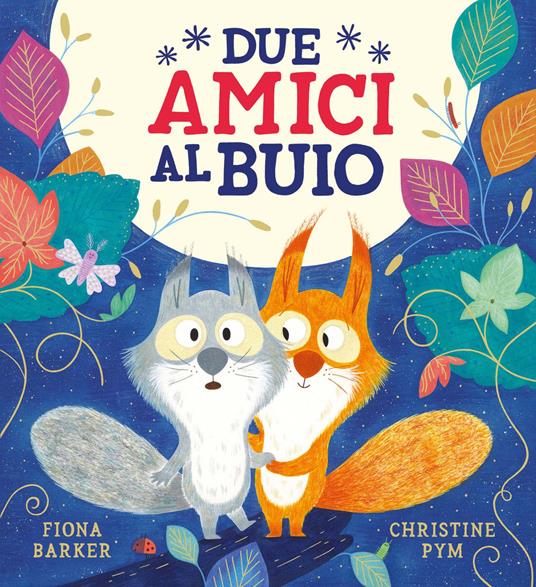 Due amici al buio. Ediz. a colori - Fiona Barker - copertina