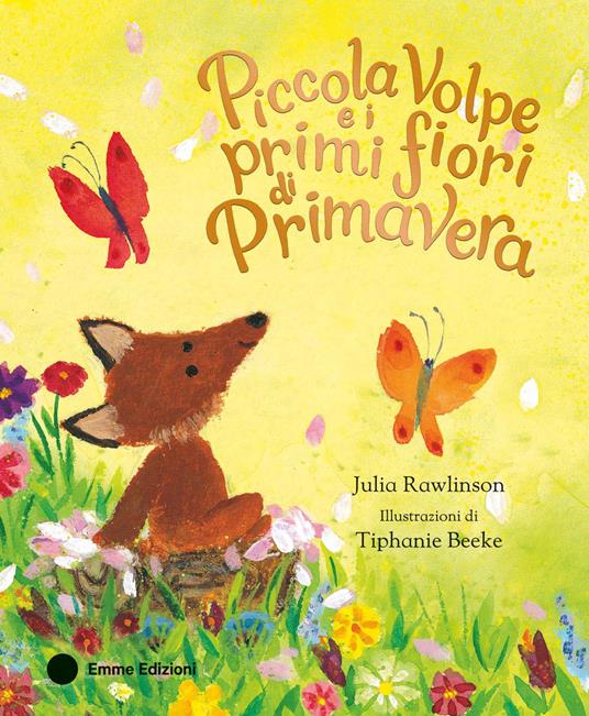 Piccola Volpe e i primi fiori di primavera. Ediz. a colori - Julia Rawlinson - copertina