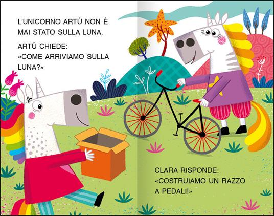 L'unicorno Artù va sulla Luna. Stampatello maiuscolo. Ediz. a colori - Raffaella Bolaffio - 3
