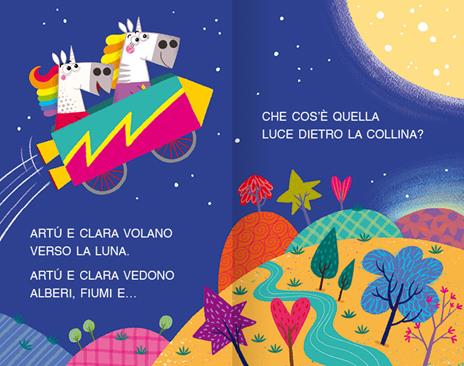 L'unicorno Artù va sulla Luna. Stampatello maiuscolo. Ediz. a colori - Raffaella Bolaffio - 4