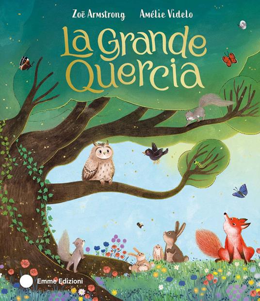 La grande quercia. Ediz. a colori - Zoe Armstrong - copertina