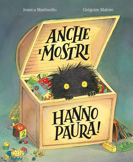 Anche i mostri hanno paura! Ediz. a colori - Jessica Martinello - copertina