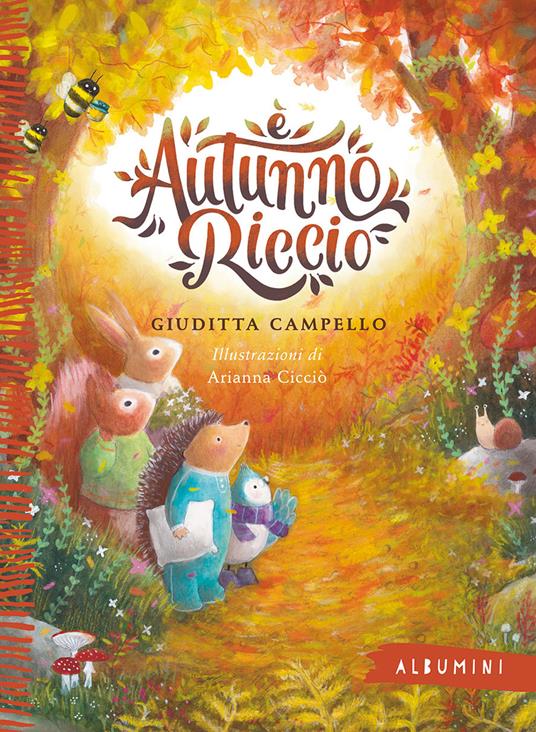 È autunno, Riccio. Ediz. a colori - Giuditta Campello - copertina