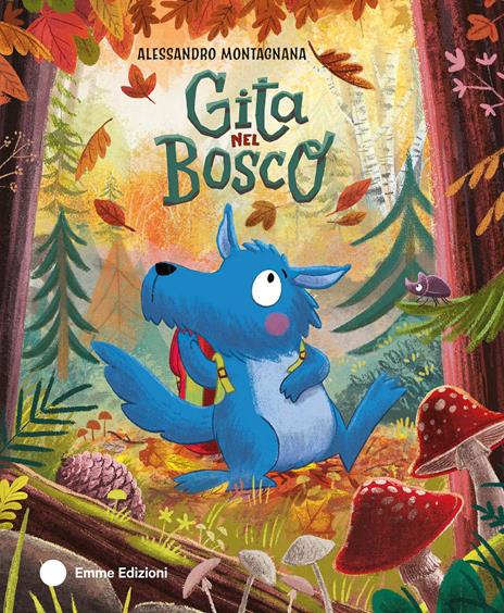 Gita nel bosco. Ediz. a colori - Alessandro Montagnana - copertina