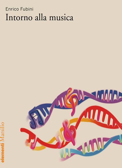 Intorno alla musica - Enrico Fubini - ebook