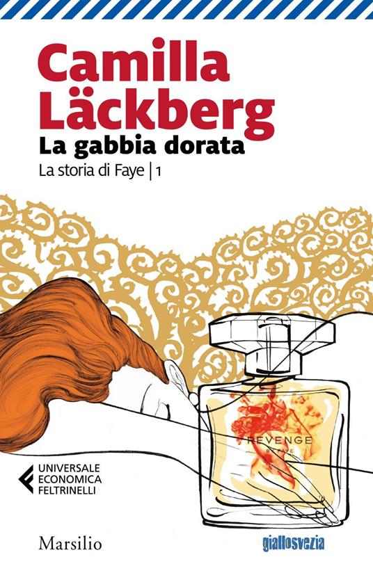 La gabbia dorata. La storia di Faye. Vol. 1 - Camilla Läckberg,Laura Cangemi - ebook