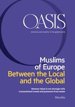 Oasis n. 28, Muslims of Europe. Between the Local and the Global