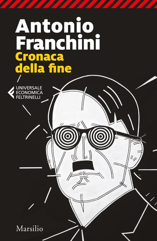 Cronaca della fine - Antonio Franchini - copertina