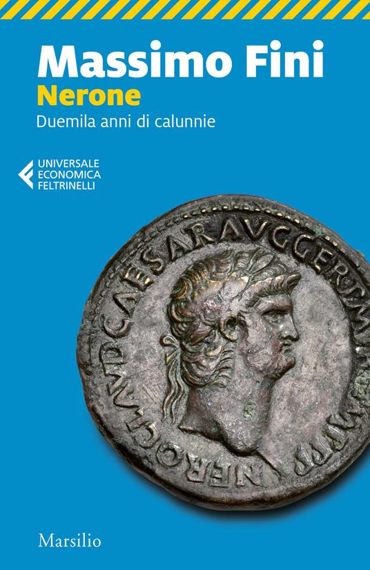 Nerone. Duemila anni di calunnie - Massimo Fini - copertina