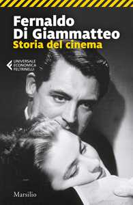 Libro Storia del cinema Fernaldo Di Giammatteo