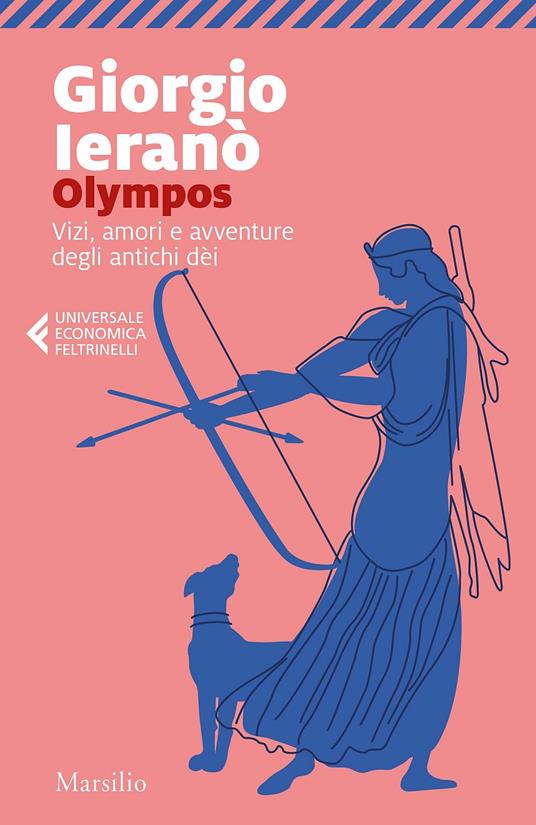 Olympos. Vizi, amori e avventure degli antichi dei - Giorgio Ieranò - copertina
