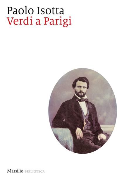 Verdi a Parigi - Paolo Isotta - ebook