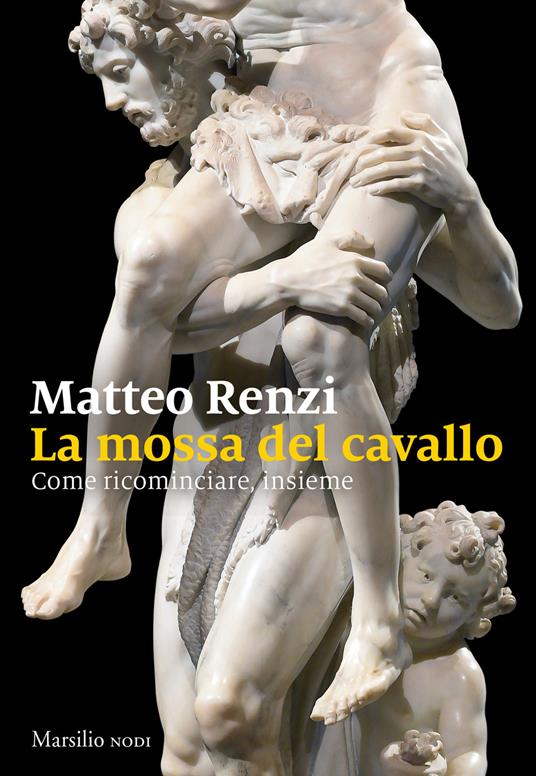 La mossa del cavallo - Matteo Renzi - copertina