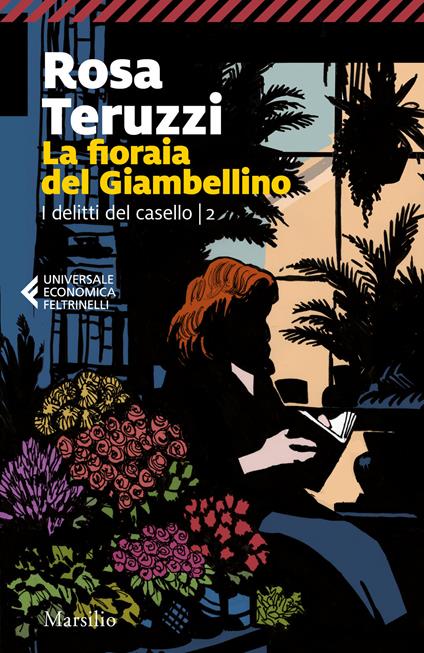 La fioraia del Giambellino. I delitti del casello. Vol. 2 - Rosa Teruzzi - copertina