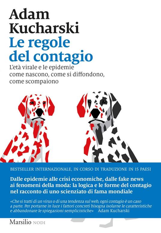 Le regole del contagio. L'età virale e le epidemie come nascono, come si diffondono, come scompaiono - Adam Kucharski,Francesco Peri - ebook