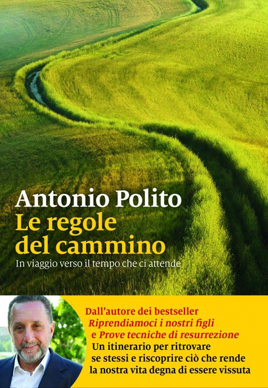 Le regole del cammino. In viaggio verso il tempo che ci attende - Antonio Polito - copertina