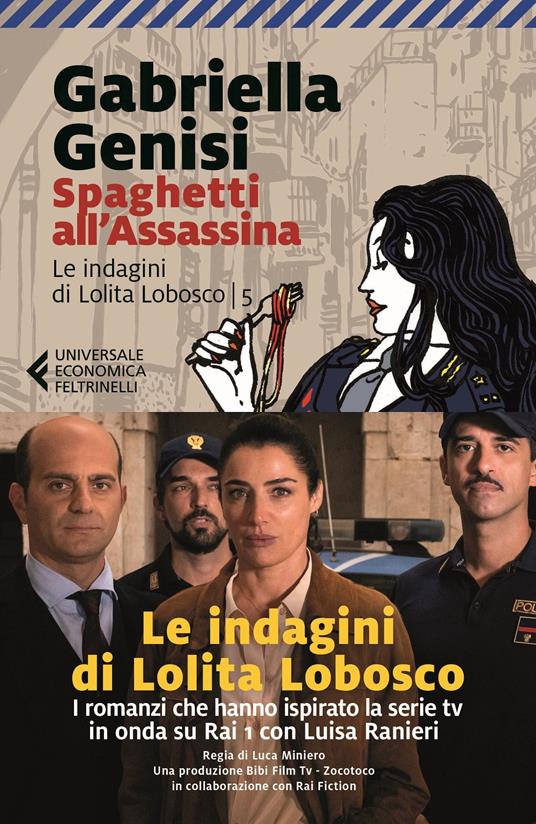 Spaghetti all'assassina. Le indagini di Lolita Lobosco. Vol. 5 - Gabriella Genisi - copertina