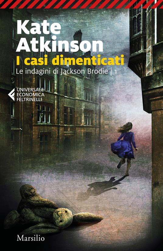 I casi dimenticati. Le indagini di Jackson Brodie. Vol. 1 - Kate Atkinson - copertina