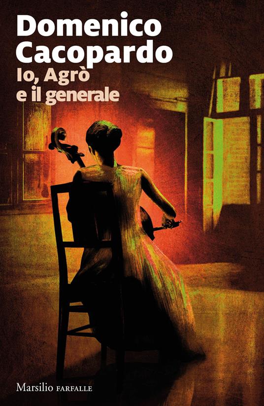 Io, Agrò e il generale - Domenico Cacopardo - copertina