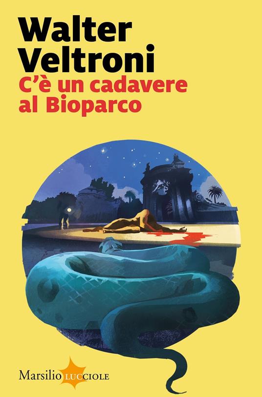 C'è un cadavere al Bioparco - Walter Veltroni - copertina