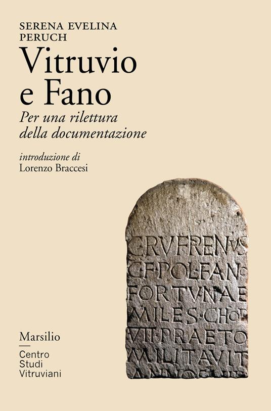 Vitruvio e Fano. Per una rilettura della documentazione - Serena Evelina Peruch - copertina