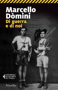 Libro Di guerra e di noi Marcello Domini
