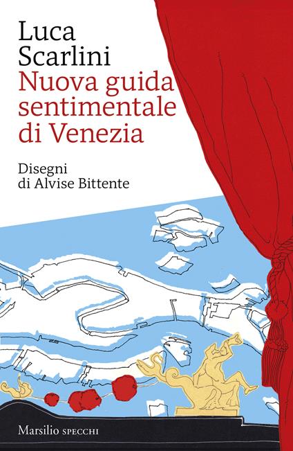 Nuova guida sentimentale di Venezia - Luca Scarlini - copertina