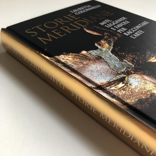 Storie meridiane. Miti, leggende e favole per raccontare l’arte - Lauretta Colonnelli - 2